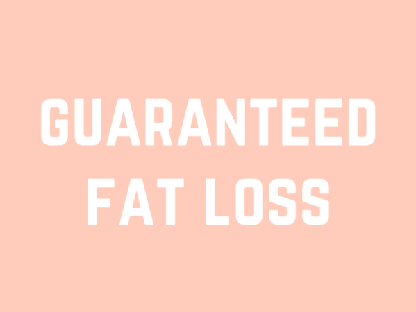 Guaranteed Fat Loss&nbsp;Diet