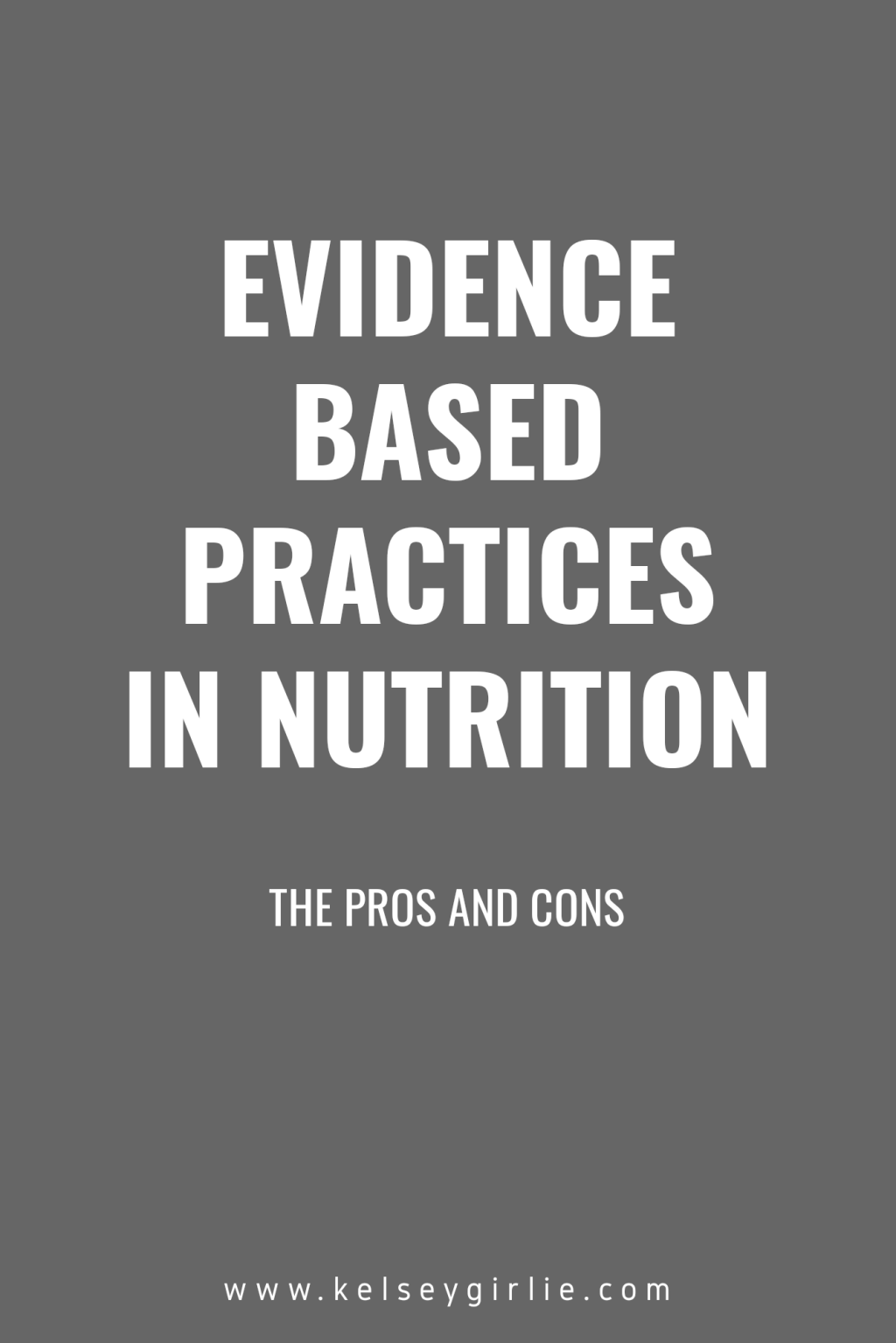 Evidence-Based Practices: The Pro’s and&nbsp;Con’s